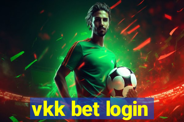 vkk bet login